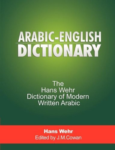 Arabic-English Dictionary: The Hans Wehr Dictionary of Modern Written Arabic: Amazon.com: Books
