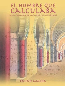 El Hombre Que Calculaba[HOMBRE QUE CALCULABA][Spanish Edition][Paperback]: TahanMalba: Amazon.com: Books