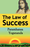 The Law of Success: Using the Power of Spirit to Create Health, Prosperity, and Happiness: Yogananda Paramahansa: 9781607962144: Amazon.com: Books